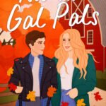Not Just Gal Pals By Elizabeth Luly