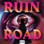 Ruin Road By Lamar Giles
