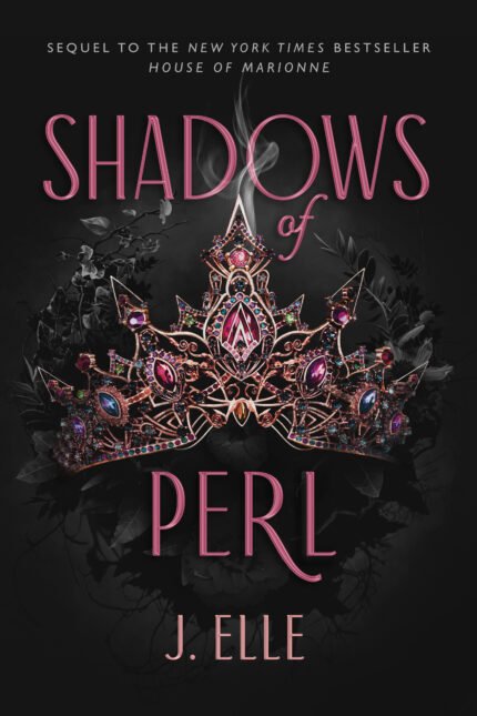 Shadows of Perl By J. Elle