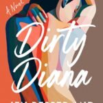 Dirty Diana  By Jen Besser