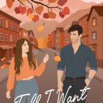 Fall I Want  By  Lyra Parish