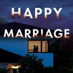A Happy Marriage  By A.R. Torre
