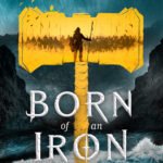 Born of an Iron Storm By Anthony Ryan