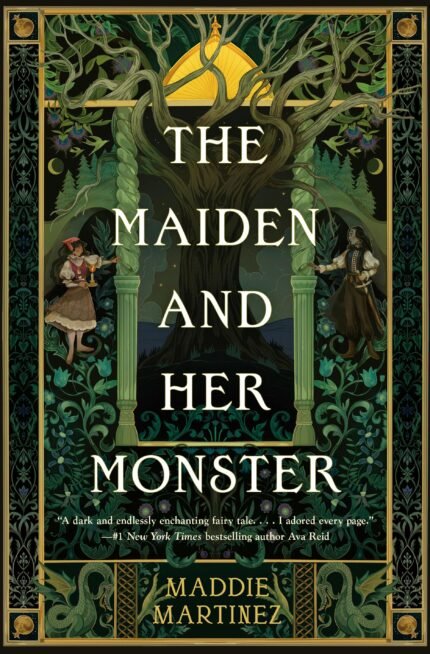 The Maiden and Her Monster  By Maddie Martinez