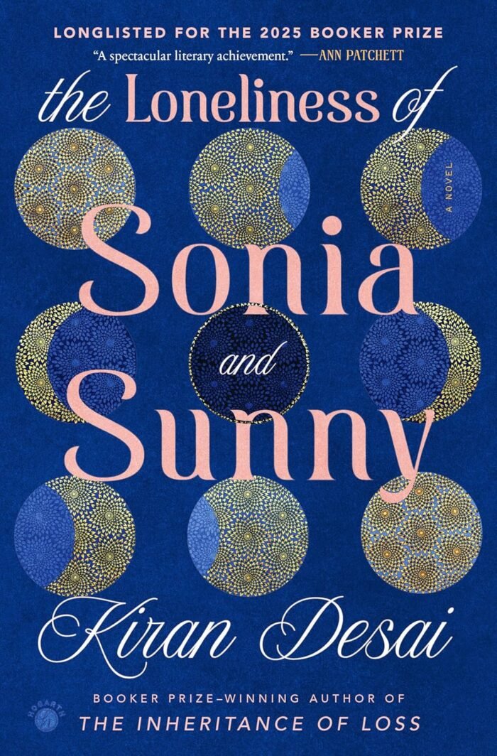 The Loneliness of Sonia and Sunny By Kiran Desai - Image 1