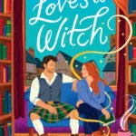 Love's a Witch By Tricia O'Malley