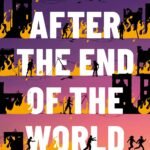 Dating After the End of the World  By Jeneva Rose
