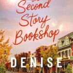 The Second Story Bookshop By Denise Hunter