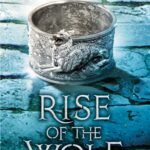 Rise of the Wolf By Jennifer A. Nielsen