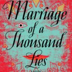 Marriage of a Thousand Lies By S.J. Sindu