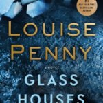 Glass Houses By Louise Penny