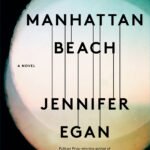 Manhattan Beach  By Jennifer Egan