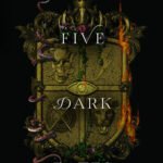 Five ​Dark Fates  By Kendare Blake