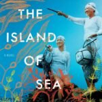 The Island of Sea Women  By Lisa See
