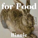 Rabbits for Food  By Binnie Kirshenbaum