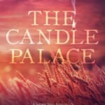 The Candle Palace  By Devney Perry