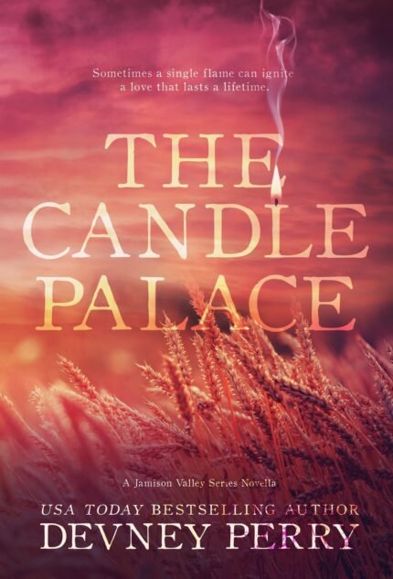 The Candle Palace  By Devney Perry