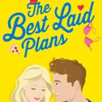 The Best Laid Plans  By Cameron Lund