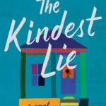 The Kindest Lie By Nancy Johnson