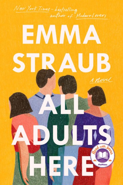 All Adults Here  By Emma Straub