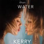 Thicker than Water: A Memoir By Kerry Washington