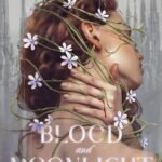 Blood and Moonlight By Erin Beaty