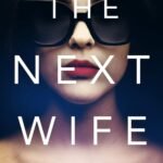 The Next Wife By Kaira Rouda