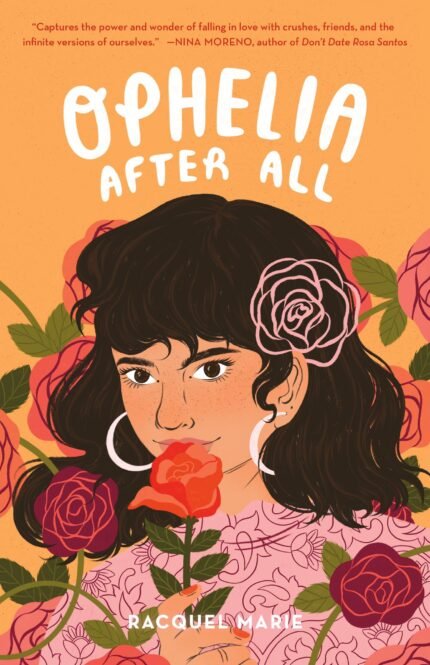 Ophelia After All  By Racquel Marie