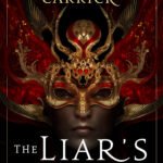 The Liar’s Knot By M.A. Carrick