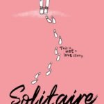 Solitaire  By Alice Oseman