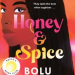 Honey & Spice By Bolu Babalola