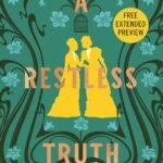 A Restless Truth  By Freya Marske