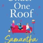 Under One Roof By Samantha Tonge