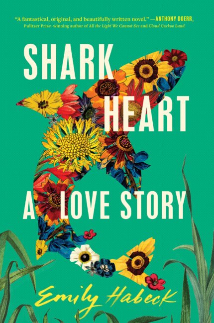 Shark Heart By Emily Habeck