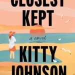 Closest Kept By Kitty Johnson