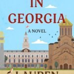 A Dog in Georgia By Lauren Grodstein