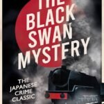 The Black Swan Mystery By Tetsuya Ayukawa