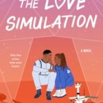 The Love Simulation  By Etta Easton