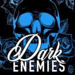 Dark Enemies By Effie Campbell