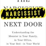 The Narcissist Next Door By Jeffrey Kluger