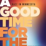 A Good Time for the Truth By Sun Yung Shin