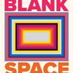 Blank Space By W. David Marx