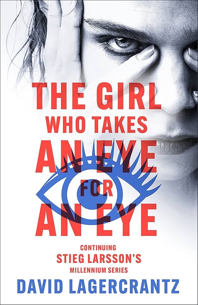 71qFAwOGqBL._UF894,1000_QL80_ (1) The Girl Who Takes an Eye for an Eye By David Lagercrantz - Image 1
