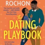 The Dating Playbook  By Farrah Rochon