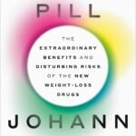 Magic Pill By Johann Hari