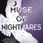 Muse of Nightmares By Laini Taylor