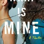 What Is Mine By Lyn Liao Butler