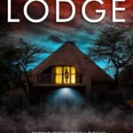 The Lodge  By Miranda Rijks