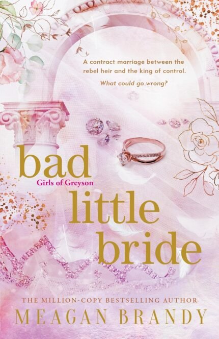 Bad Little Bride  By Meagan Brandy