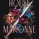 House of Marionne By J. Elle